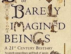 The Book of Barely Imagined...