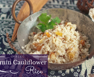 Paleo Cumin Cauliflower Rice