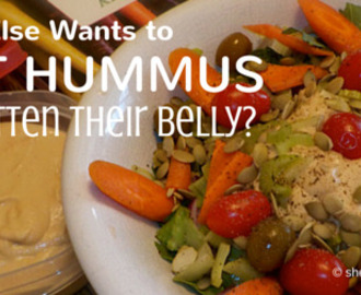 Who Else Wants to Eat Hummus and Flatten Their Belly?
