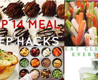 Top 14 Meal Prep Kitchen Hacks