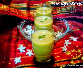 Paruppu Kanji | Sweet Lentil Smoothie - Maha Shivratri Special