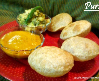 Puri | Poori - deep fried unleavened Indian flat bread