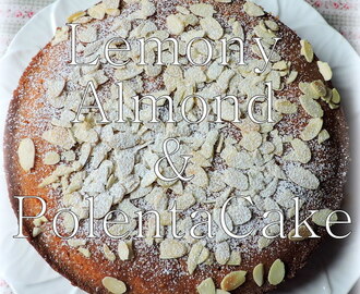 Lemony Almond and Polenta Cake, Gluten Free