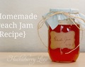 Homemade Peach Jam {Recipe}