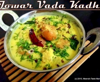 Jowar Vada Kadhi - a mouthwatering and healthy Side Dish for any type of Rice | Biryani | Pulav!