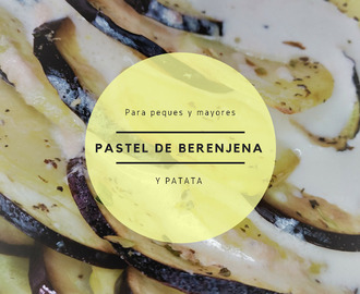 Pastel de Berenjena y Patata