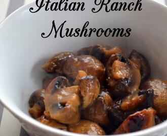 Italian Ranch Mushrooms