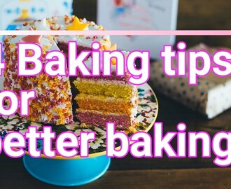 4 Baking Tips For Better Baking