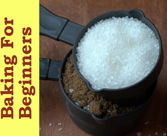Different Types Of Sugar - Basic Baking Ingredients