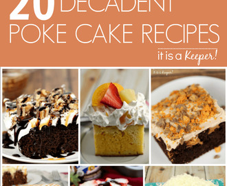 20 Decadent Poke Cakes
