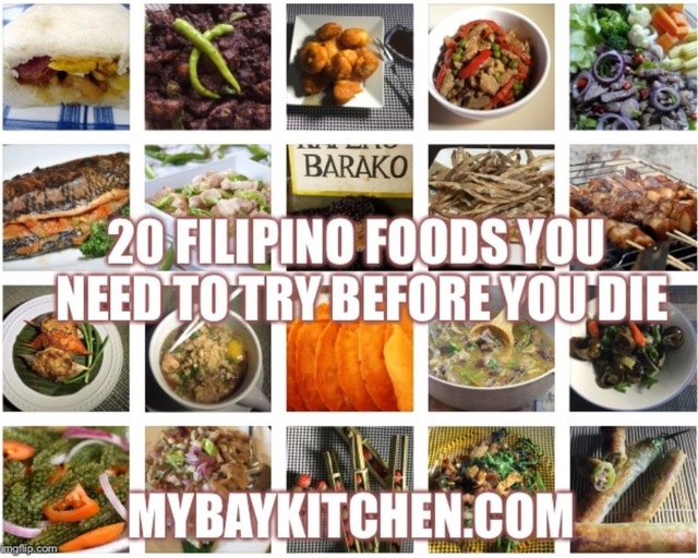My Bay Kitchen’s “20 FILIPINO FOODS YOU NEED TO TRY BEFORE YOU DIE!”