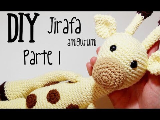 DIY Jirafa Parte 1 amigurumi crochet/ganchillo (tutorial)