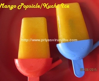 Mango Popsicle/Homemade Mango Popsicle/Kuchi Ice/ Ice Lolly