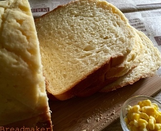 Breadmaker Cookie Crust Sweet Corn Bread 面包机香草菠萝玉米面包