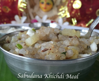 SABUDANA KHICHDI MEAL |Navratri Special Recipe #2 | Navratri Fasting Menu | How to cook for Navratri Vrat | Stepwise Pictures