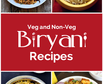 18 Easy Veg and Non-Veg Biryani Recipes