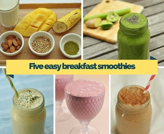 Five Easy Breakfast Smoothies