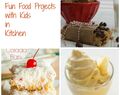 Fun in Kitchen with Kids: 5 Fun Recipes for Kids
