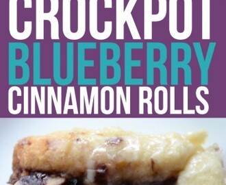 Crockpot Blueberry Cinnamon Rolls