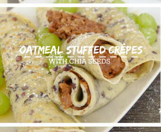 Oatmeal-stuffed Chia Crêpes“Was wollen wir eigentlich am...
