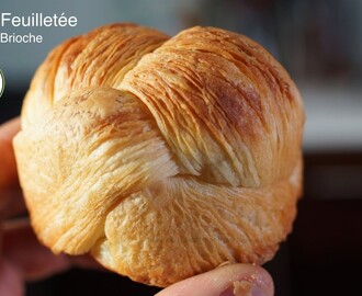 Brioche Feuilletée / Puff Pastry Brioche – Bruno Albouze – THE REAL DEAL