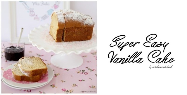 Super Easy Vanilla Cake
