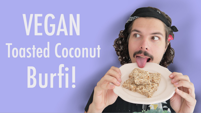 How To Make VEGAN Toasted Coconut Burfi: VKL 17