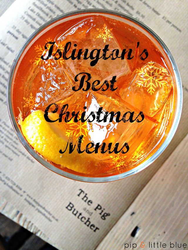 Islington’s best Christmas menus
