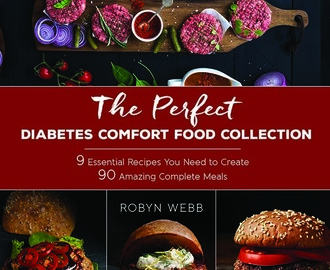 Book Review: The Perfect Diabetes Comfort Food Collection by Robyn Webb