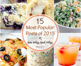 The 15 Most Popular Posts of 2015 on Love Bakes Good Cakes