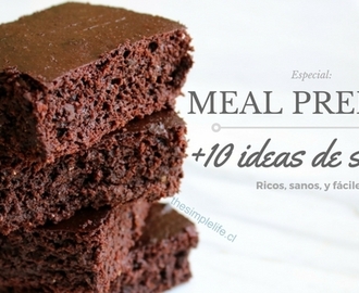 Especial: Meal Prep + 10 Snacks Fáciles, Rápidos, y Ricos.