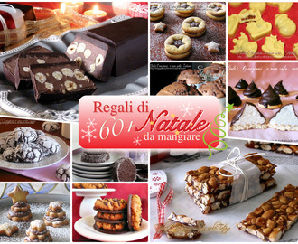 Regali di Natale da mangiare, raccolta di più di 60 ricette dolci da regalare