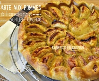 Recette tarte pommes à l’ancienne, amande, vanille – Kaderick