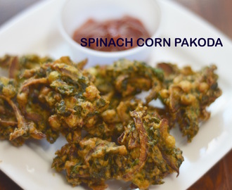 Crispy Spinach Corn Pakoda Recipe|Quick and Easy Tea Time Snacks|Palak and Corn Fritters