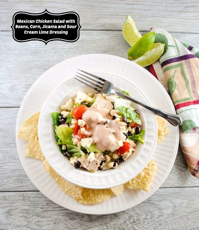 Mexican Chicken Salad with Black Beans, Corn, Jicama and Sour Cream Lime Dressing