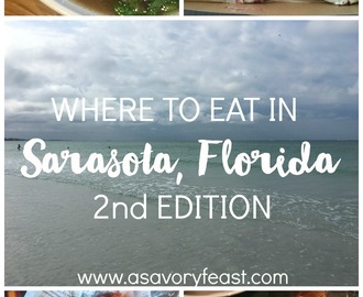Where to Eat in Sarasota, Florida (2nd Edition)