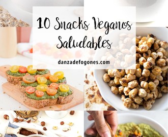 10 Snacks Veganos Saludables