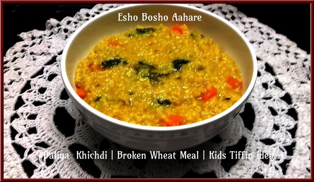 Daliya Khichdi | Broken Wheat Meal | Kids Tiffin Idea