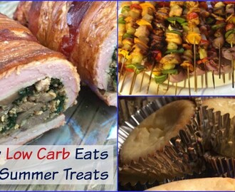 Easy Low Carb Eats and Summer Treats