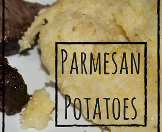 Parmesan Potatoes – Baked and Mashed to Goodness!