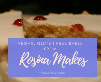 Vegan, Gluten Free Cakes and Bakes from Rosina Makes
