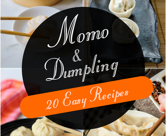 20 Easy Momo and Dumpling Recipes