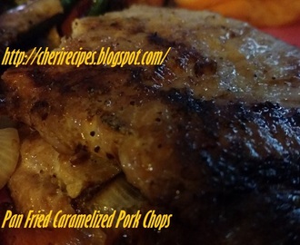 Pan Fried Caramelized Pork Chops