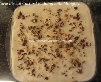 Marie Biscuit Custard Pudding With Mangoes – No Bake – Eggless Marie Biscuit Pudding