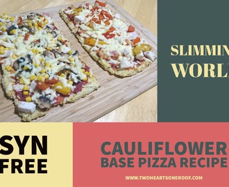 Syn Free Slimming World Cauliflower Base Pizza
