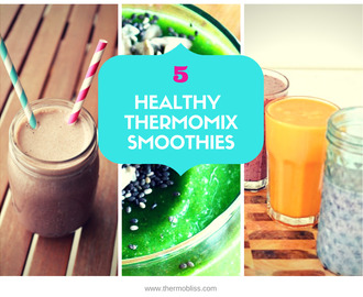 5 Healthy Thermomix Smoothies To Get You Moving!