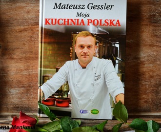 "Moja Kuchnia Polska" recenzja książki