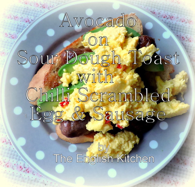 Avocado On Sour Dough Toast with Chilli Scrambled Eggs