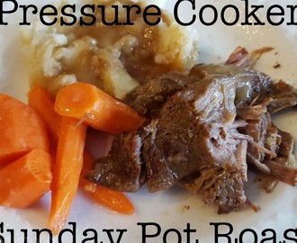 Pressure Cooker Mom's Sunday Pot Roast and Veggies