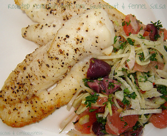Roasted Monkfish with Pink Grapefruit & Fennel Salsa